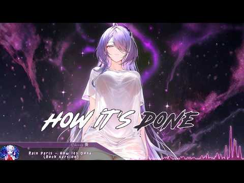 Nightcore - How It's Done (Rock Version) - (Lyrics)