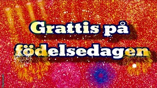Happy birthday in Swedish  Grattis på födelsedagen