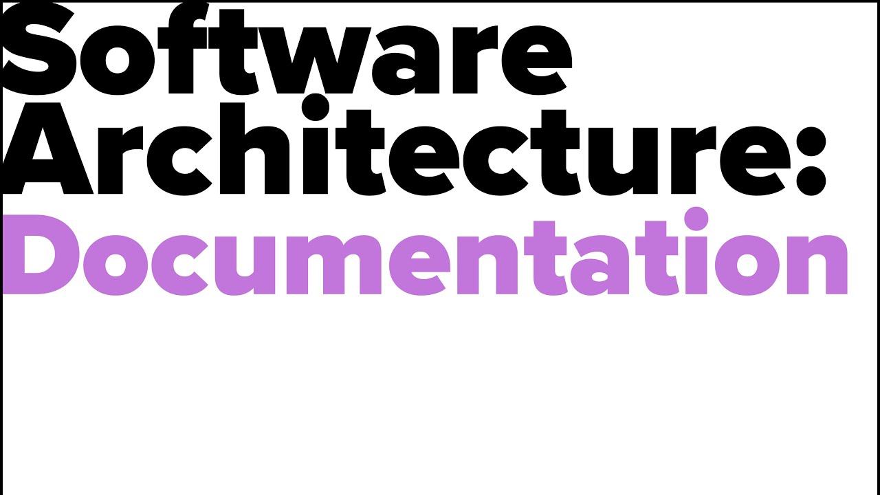 Software Architecture: Documentation