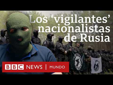 Quiénes son los ‘vigilantes’ rusos que amenazan a inmigrantes y dicen defender los valores ortodoxos