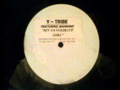 UK Garage - Y-Tribe - My Favorite Girl