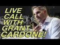 Live Call with Grant Cardone