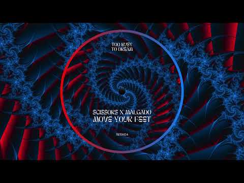 Scissors, Malgado - Move Your Feet
