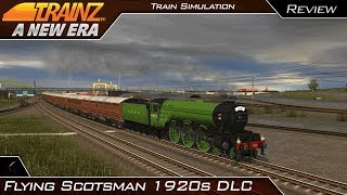 The Flying Scotsman 1920s DLC Review | Trainz: A New Era | #22