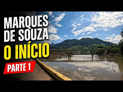 Marques de Souza/RS: O Início.