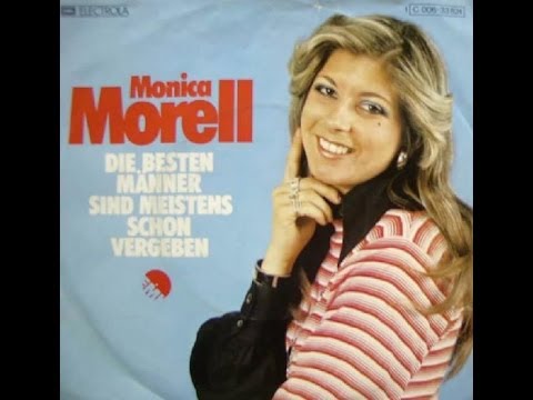 Monica Morell   ‎-- Die Besten Männer Sind Meistens Schon Vergeben