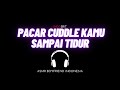 ASMR Cowok Pacar Cuddle Kamu Sampai Tidur ASMR Boyfriend Indonesia Roleplay