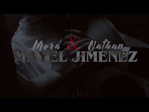 Mayel Jimenez - Mora & Nathan (boda)