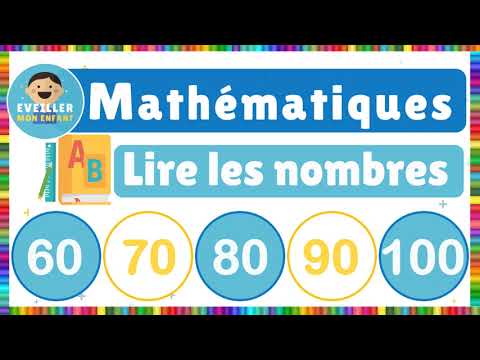 Lire les nombres : 60, 70, 80, 90 et 100