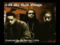 Slum Village (J88) - The Look Of Love Part 2