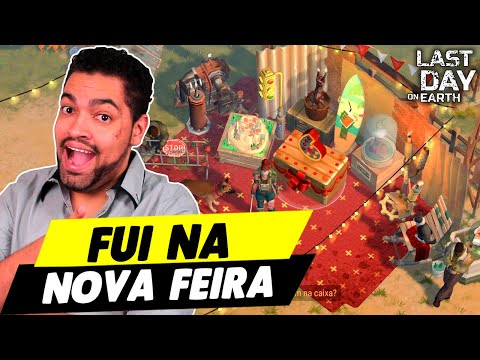 FUI NA NOVA FEIRA DA ATUALIZAÇÃO 1.20.7 - Last Day On Earth