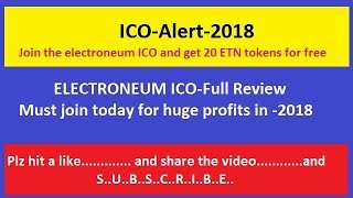 ICO-Alert-2018 : Join the ICO with me and get 20 ETN coins for free-In English