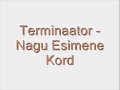 Terminaator Nagu Esimene Kord 