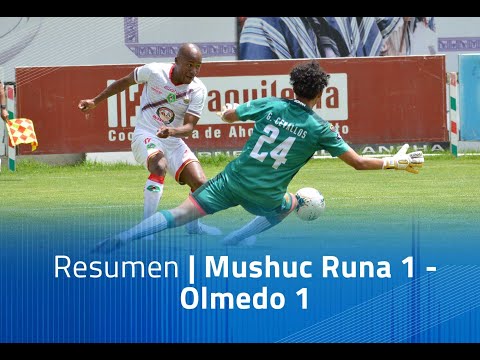 Resumen: Mushuc Runa 1 - Olmedo 1