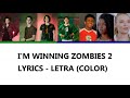 I'm winning ZOMBIES 2 (lyrics)