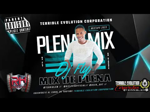 Plena 🔥 Mix 2023 - Dj Fly Ft Terrible Evolution Corporation // #plena #plena