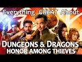 Everything GREAT About Dungeons Dragons Honor Among Thieves