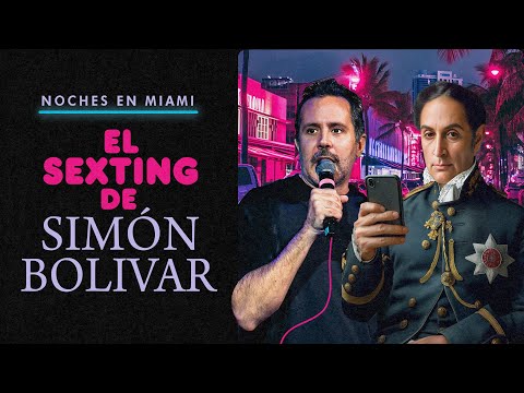 EL SEXTING DE SIMÓN BOLÍVAR - LED VARELA - NOCHES EN MIAMI 📱🍆 (episodio 12)