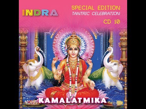 INDRA - Kamalatmika [Tantric Celebration series]