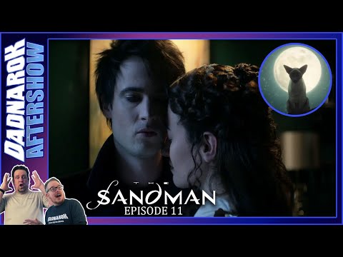 NETFLIX THE SANDMAN | EPISODE 11 | AFTERSHOW RECAP REVIEW