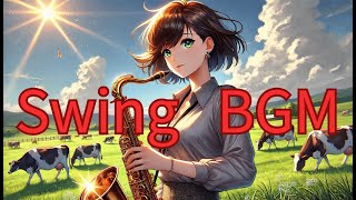 【作業用BGM】A swing BGM that evokes a refreshing morning.