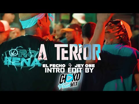 El Fecho RD X  Jey One - A Terror Intro 118 Bpm Extended Edit By @Chokofreshmix