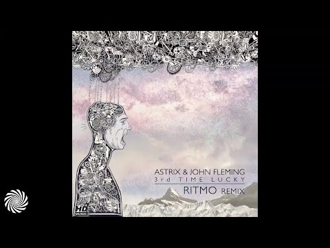 Astrix & John Fleming - 3rd Time Lucky (Ritmo Remix)