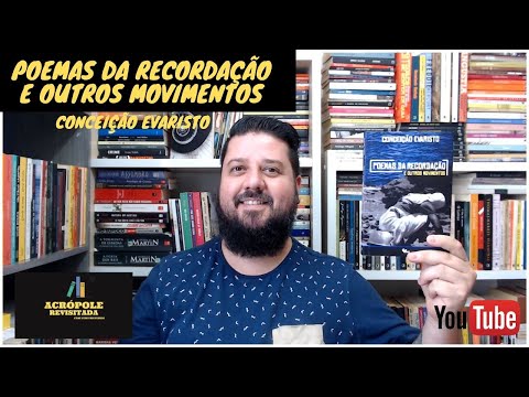 POEMAS DA RECORDAO E OUTROS MOVIMENTOS - Conceio Evaristo (A02-V19)