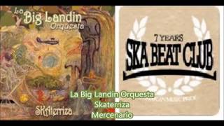 La Big Landin Orquesta Mercenario