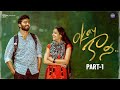Okay Kaani Part 1 Telugu Shortfilm 2025 South Indian Logic