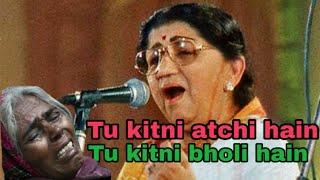 Tu Kitni Atchi hain Tu kitni bholi hain || Lata Mangeshkar || Ouh Maa