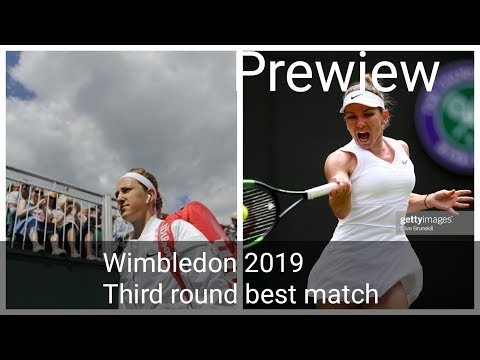 Wimbledon 2019/Third round best match/Victoria Azarenka vs Simona Halep