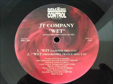 JT Company Feat  Greg G    Wet