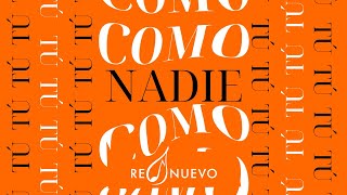 Nadie Como Tú