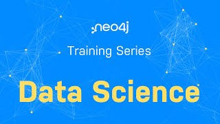 Training Series - Graph Databases versus SQL for Data Science