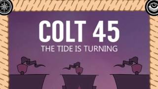 COLT 45 - The Simple Things Are Working (audio)