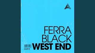 Ferra Black - West End (Extended Mix) video