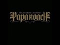 The Fire - Papa Roach