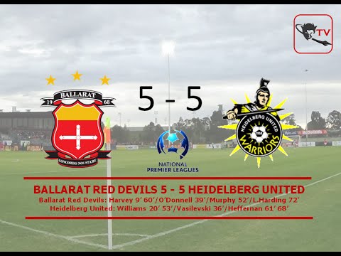 Ballarat Red Devils 5 - 5 Heidelberg United Goals