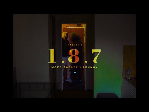 Mozo Badazz x Lennox [913] - 1.8.7 (Clip Vidéo Officiel) Part. 1