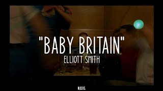 ELLIOTT SMITH: BABY BRITAIN (Sub. Español/ Lyrics)