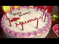 Happy Birthday Mummy