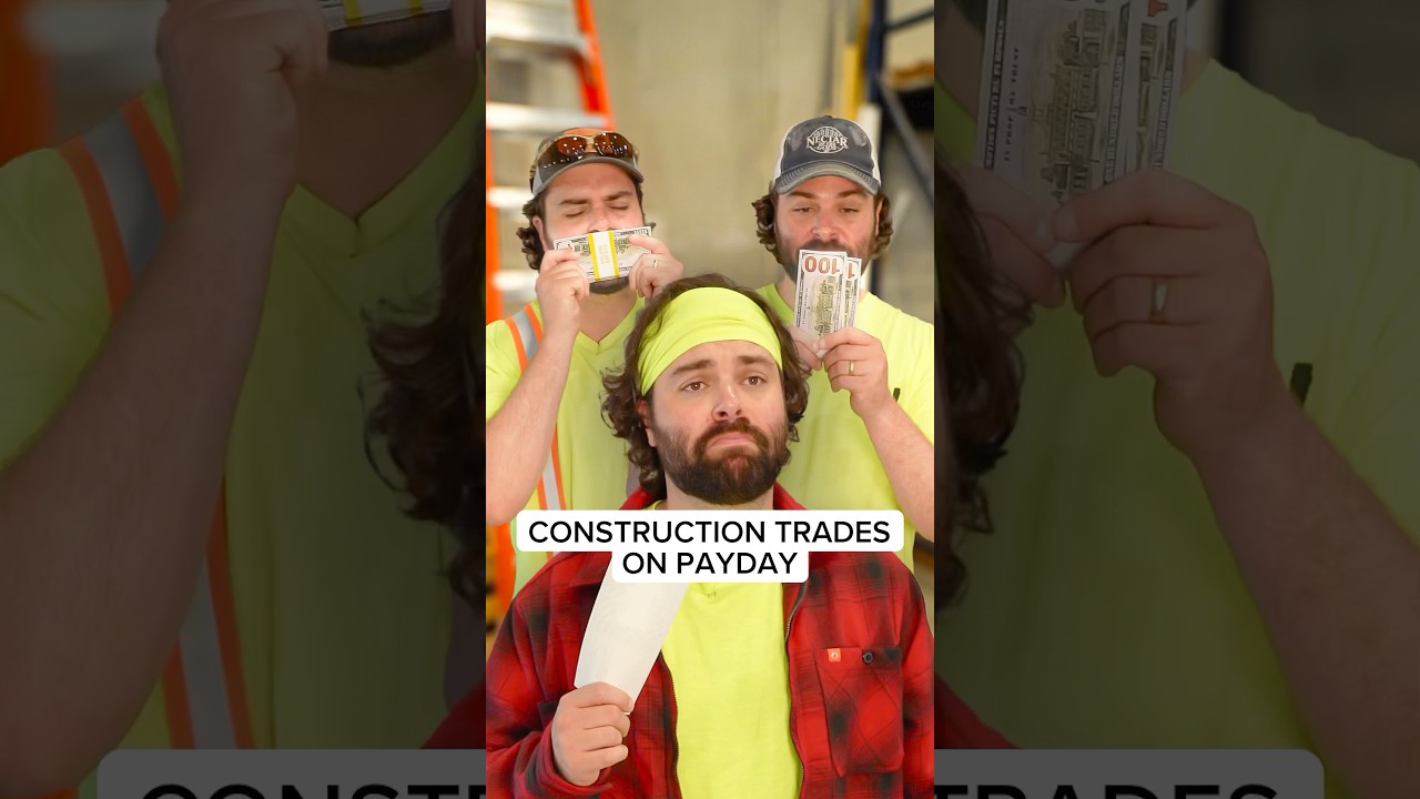Construction Trades on Payday