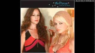 The Pierces - I don&#39;t mind