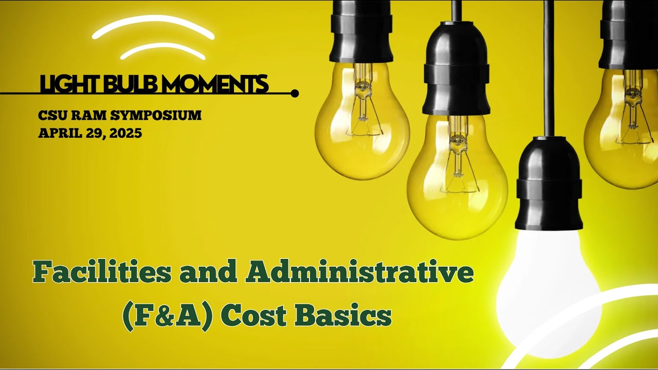 Facilities and Administrative (F&A) Cost Basics