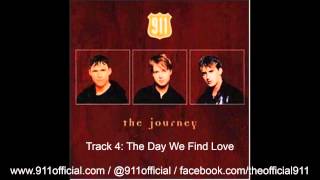 911 - The Journey Album - 04/12: The Day We Find Love [Audio] (1997)