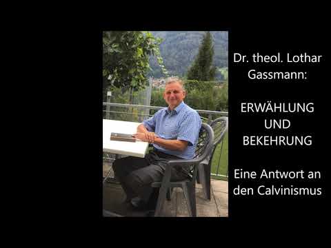 GOTTES VORHERBESTIMMUNG UND FREIER WILLE DES MENSCHEN   Gegensatz oder Ergänzung