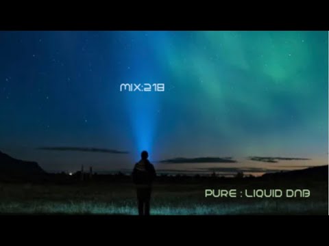 Liquid Drum And Bass Mix  (Pure : Liquid) No:318