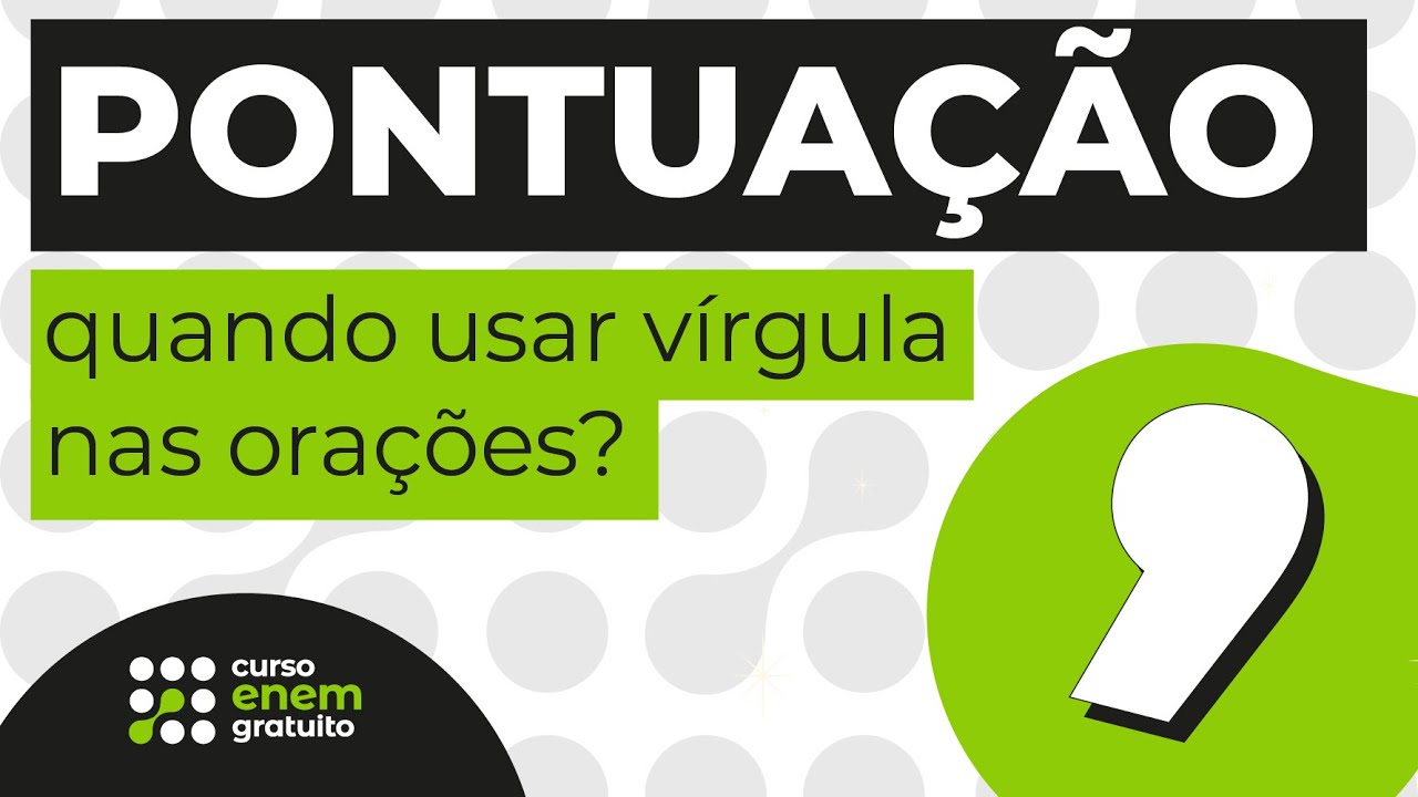 PUNCTUATION: when to use commas in sentences? | Portuguese for Enem | Mercedes Prado Bonorino