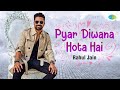 Pyar Diwana Hota Hai | Rahul Jain | Recreation | Kishore Kumar | R.D. Burman